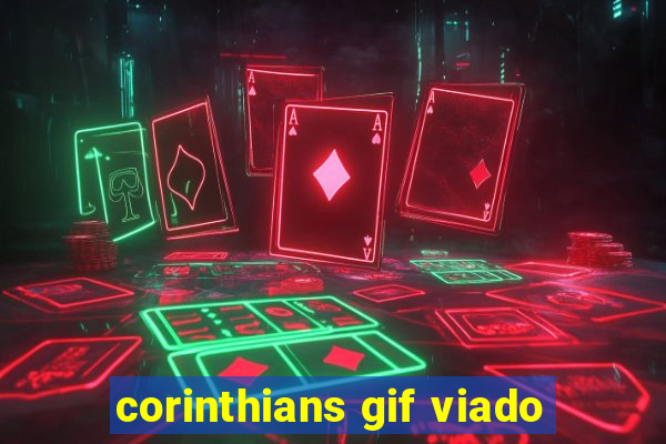 corinthians gif viado